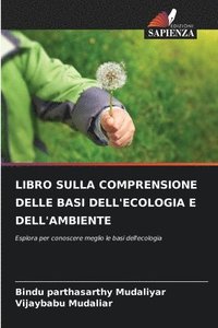 bokomslag Libro Sulla Comprensione Delle Basi Dell'ecologia E Dell'ambiente