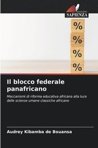 bokomslag Il blocco federale panafricano