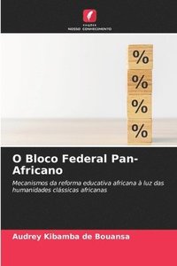 bokomslag O Bloco Federal Pan-Africano