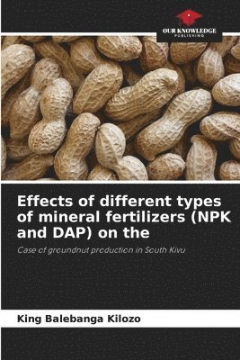 Effects of different types of mineral fertilizers (NPK and DAP) on the 1