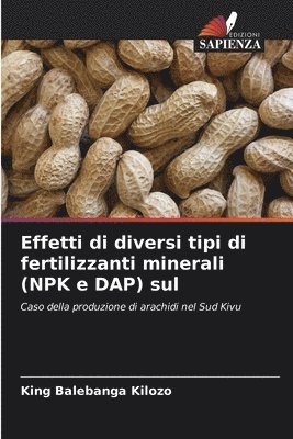 Effetti di diversi tipi di fertilizzanti minerali (NPK e DAP) sul 1