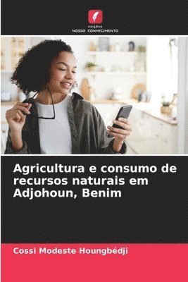 Agricultura e consumo de recursos naturais em Adjohoun, Benim 1