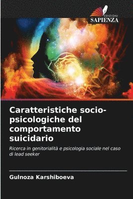 Caratteristiche socio-psicologiche del comportamento suicidario 1