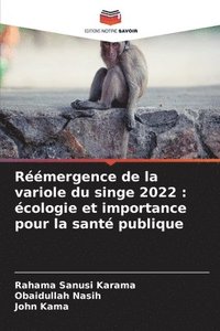 bokomslag Rmergence de la variole du singe 2022