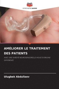 bokomslag Amliorer Le Traitement Des Patients