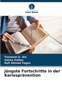 bokomslag Jüngste Fortschritte in der Kariesprävention