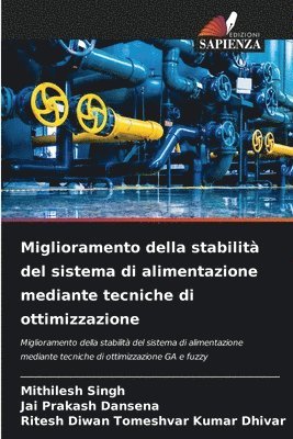 bokomslag Miglioramento della stabilit del sistema di alimentazione mediante tecniche di ottimizzazione