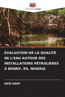 valuation de la Qualit de l'Eau Autour Des Installations Ptrolires  Bonny, Rs, Nigeria 1