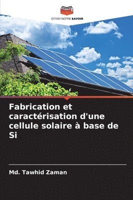 Fabrication et caractrisation d'une cellule solaire  base de Si 1