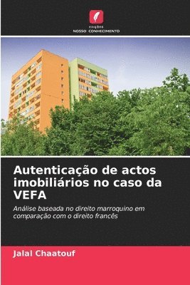 bokomslag Autenticao de actos imobilirios no caso da VEFA