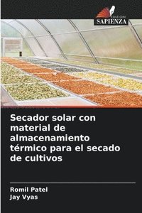 bokomslag Secador solar con material de almacenamiento trmico para el secado de cultivos