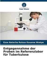 bokomslag Entgegennahme der Proben im Referenzlabor fr Tuberkulose