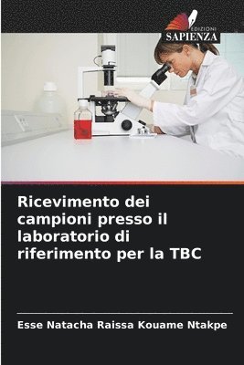 Ricevimento dei campioni presso il laboratorio di riferimento per la TBC 1