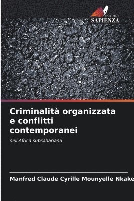 Criminalit organizzata e conflitti contemporanei 1