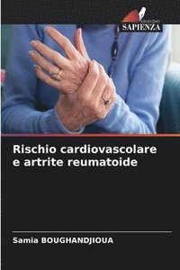 bokomslag Rischio cardiovascolare e artrite reumatoide
