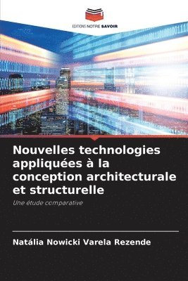 Nouvelles technologies appliques  la conception architecturale et structurelle 1