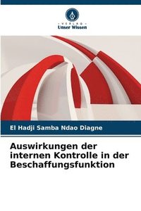 bokomslag Auswirkungen der internen Kontrolle in der Beschaffungsfunktion