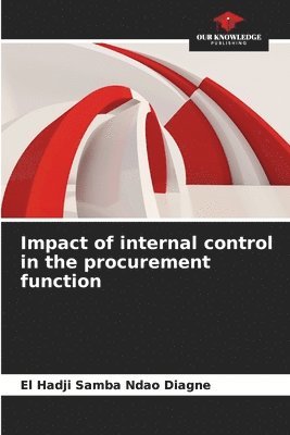 Impact of internal control in the procurement function 1