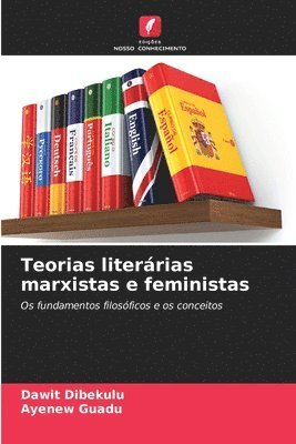 Teorias literrias marxistas e feministas 1