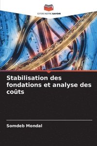 bokomslag Stabilisation des fondations et analyse des cots