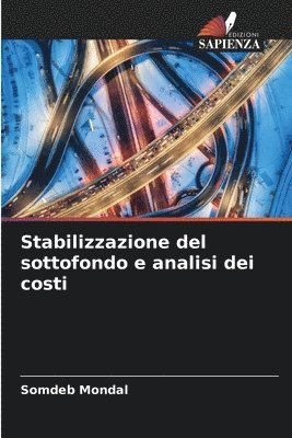 Stabilizzazione del sottofondo e analisi dei costi 1