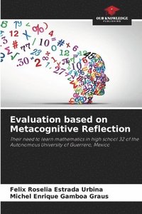 bokomslag Evaluation based on Metacognitive Reflection