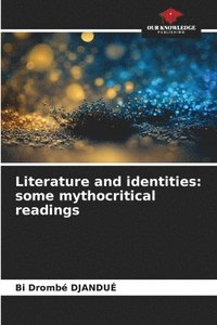bokomslag Literature and identities