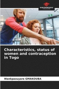 bokomslag Characteristics, status of women and contraception in Togo