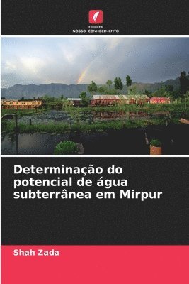 Determinao do potencial de gua subterrnea em Mirpur 1