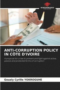 bokomslag Anti-Corruption Policy in Cte d'Ivoire