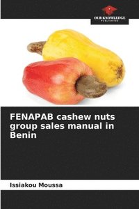 bokomslag FENAPAB cashew nuts group sales manual in Benin
