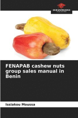 FENAPAB cashew nuts group sales manual in Benin 1