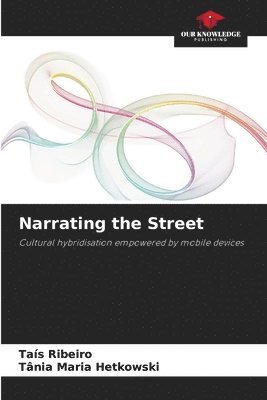 Narrating the Street 1
