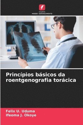 Princpios bsicos da roentgenografia torcica 1