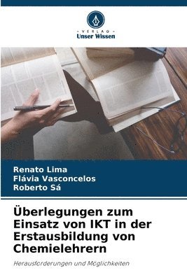 bokomslag berlegungen zum Einsatz von IKT in der Erstausbildung von Chemielehrern