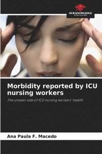 bokomslag Morbidity reported by ICU nursing workers