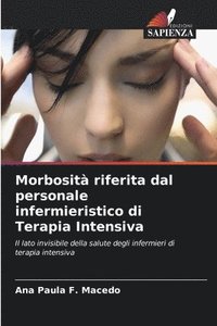 bokomslag Morbosit riferita dal personale infermieristico di Terapia Intensiva