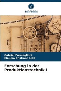 bokomslag Forschung in der Produktionstechnik I