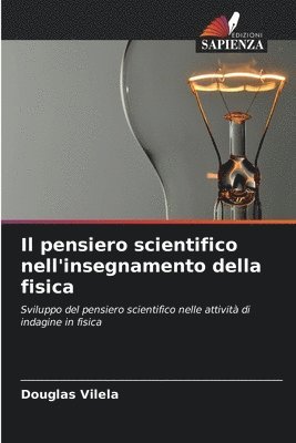 Il pensiero scientifico nell'insegnamento della fisica 1