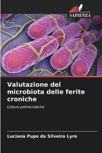 bokomslag Valutazione del microbiota delle ferite croniche