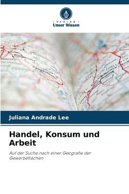 Handel, Konsum und Arbeit 1