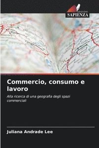 bokomslag Commercio, consumo e lavoro