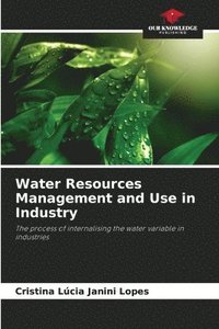 bokomslag Water Resources Management and Use in Industry