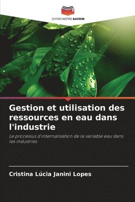 bokomslag Gestion et utilisation des ressources en eau dans l'industrie