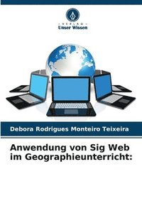 bokomslag Anwendung von Sig Web im Geographieunterricht