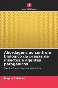 bokomslag Abordagens ao controlo biolgico de pragas de insectos e agentes patognicos