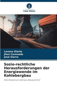 bokomslag Sozio-rechtliche Herausforderungen der Energiewende im Kohlebergbau