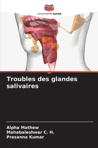 bokomslag Troubles des glandes salivaires