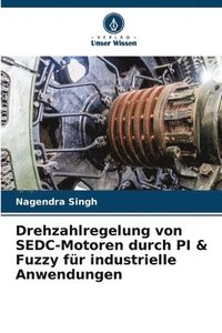 bokomslag Drehzahlregelung von SEDC-Motoren durch PI & Fuzzy fr industrielle Anwendungen
