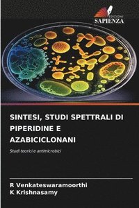bokomslag Sintesi, Studi Spettrali Di Piperidine E Azabiciclonani
